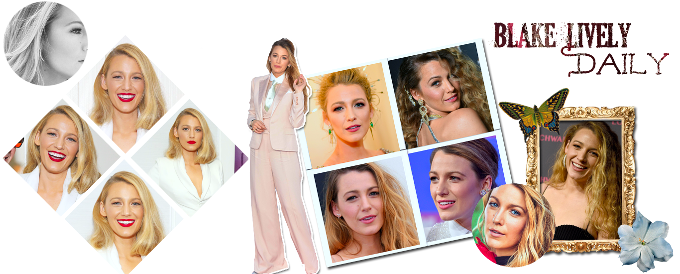 Blake Lively Daily - Leginformltabb magyar rajongi oldal